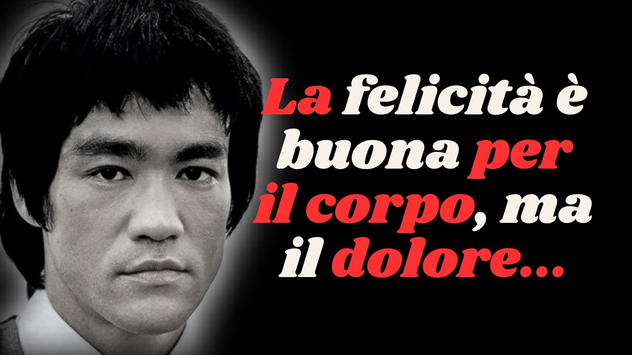 Bruce Lee: Le sue frasi ti stupiranno. Aforismi e Citazioni.
