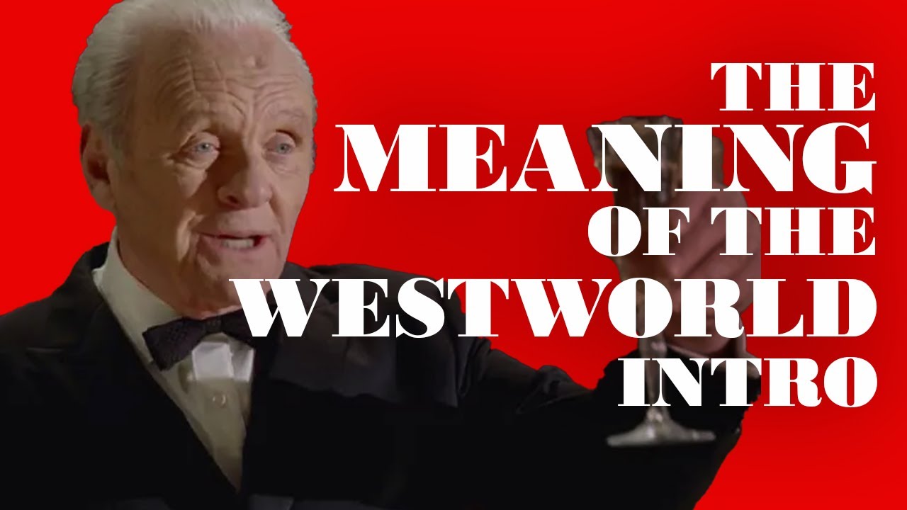 Interpreting the Imagery of the Westworld Opening Credits from Season 1