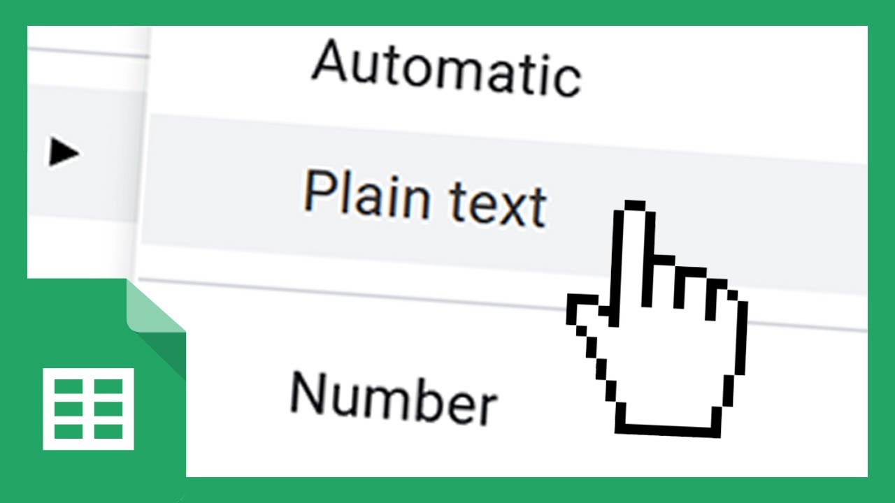 Google Sheets Tutorial: Formatting Cells as Plain Text