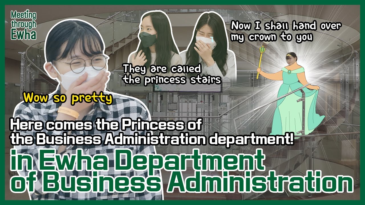 [Meeting through Ewha] #16 Department of Business Administration