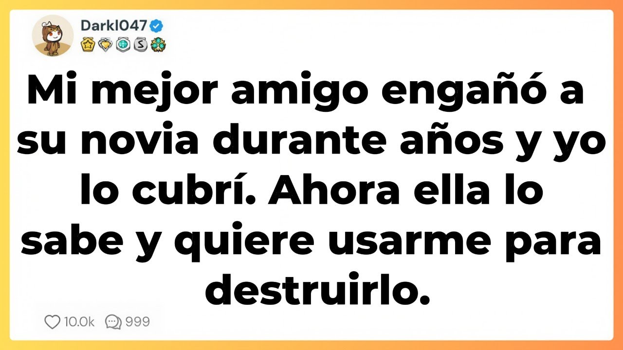 Mi mejor amigo engañó a su novia durante años y yo lo cubrí Ahora ella lo sabe y quiere usarme