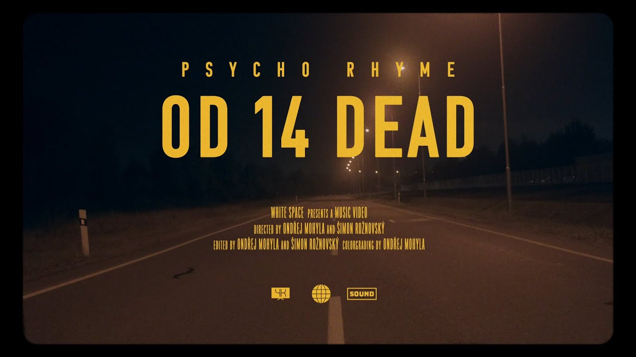 Psycho Rhyme - Od 14ti dead [Official Video]