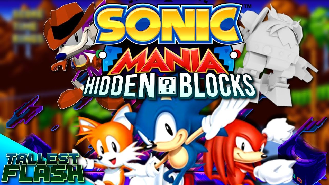 Sonic Mania Lost Content and Unused Secrets | HiddenBlocks - Tallest Flash (Sonic Mania Debug Mode)
