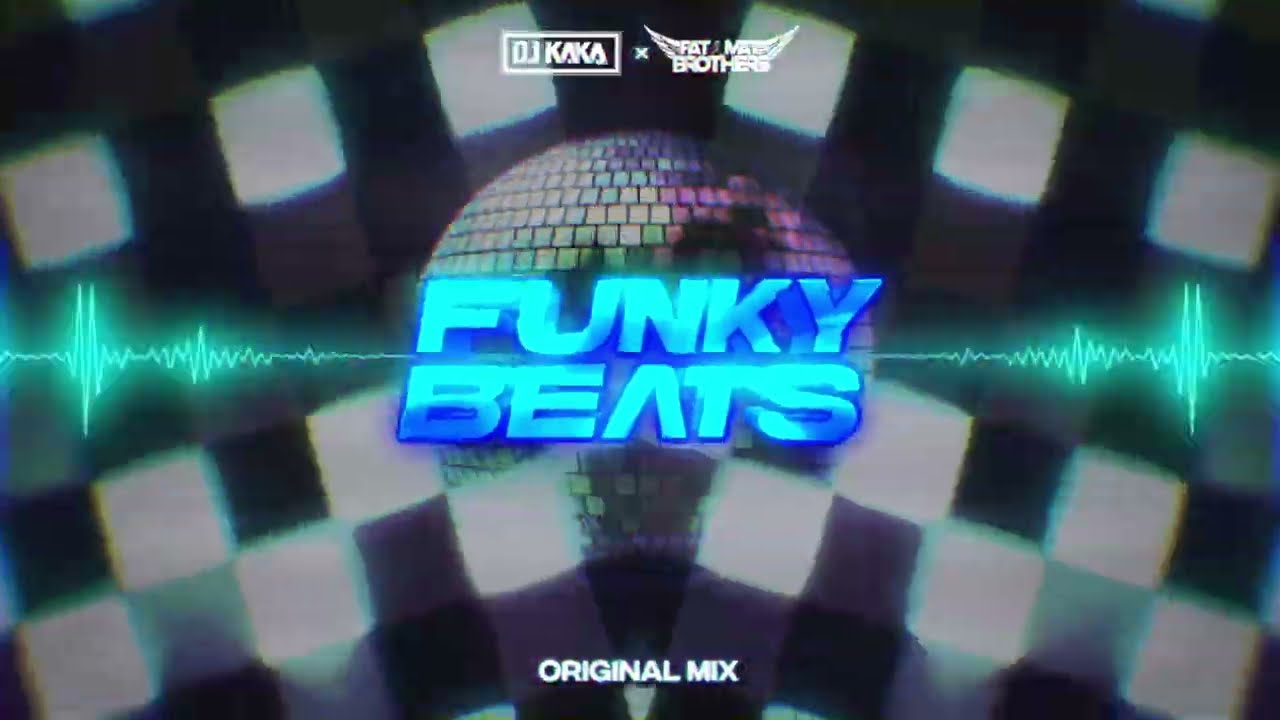 DJ KAKA & Pat Mat Brothers - Funky Beats (Original MIx)