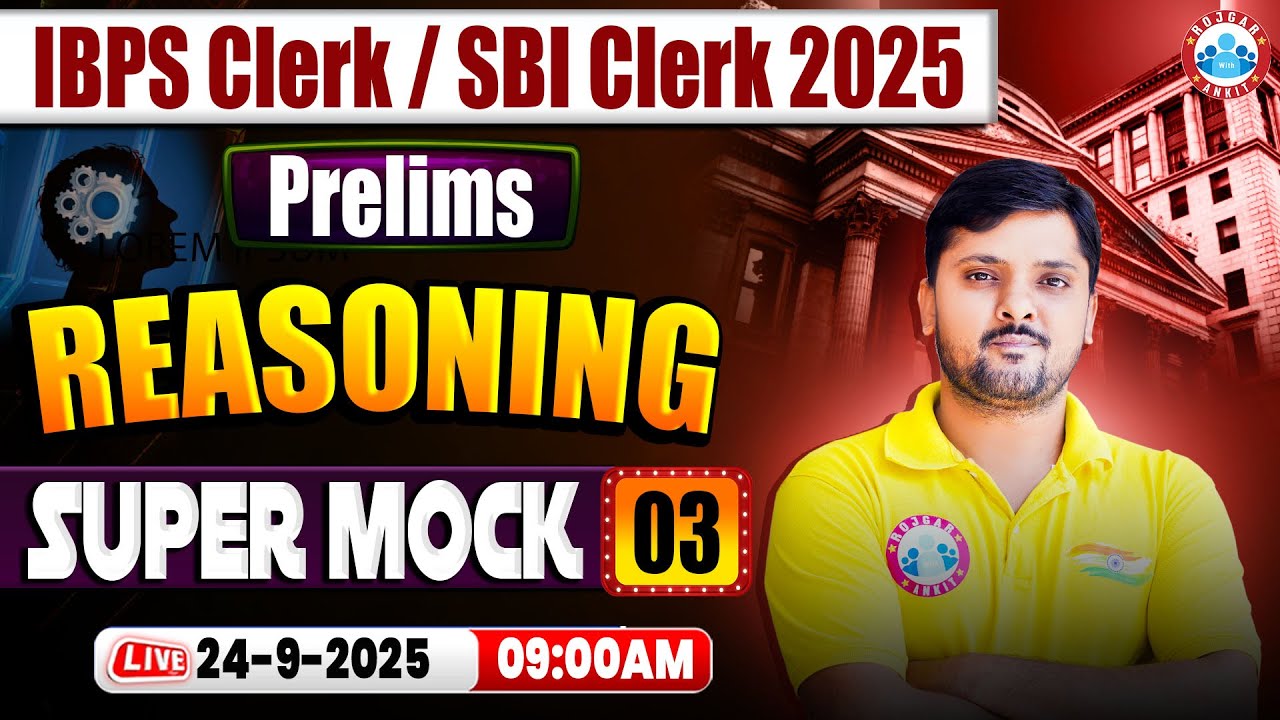 IBPS Clerk Reasoning Classes | SBI Clerk Reasoning Super Mock 03 | IBPS / SBI Clerk Preparation