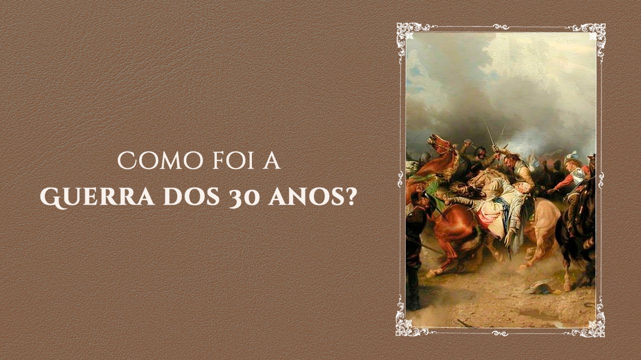 A Guerra dos Trinta Anos - Prof. Marcelo Andrade