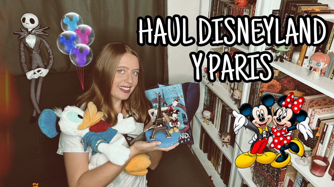 HAUL DISNEYLAND Y PARIS 2022 | Tintadeluna