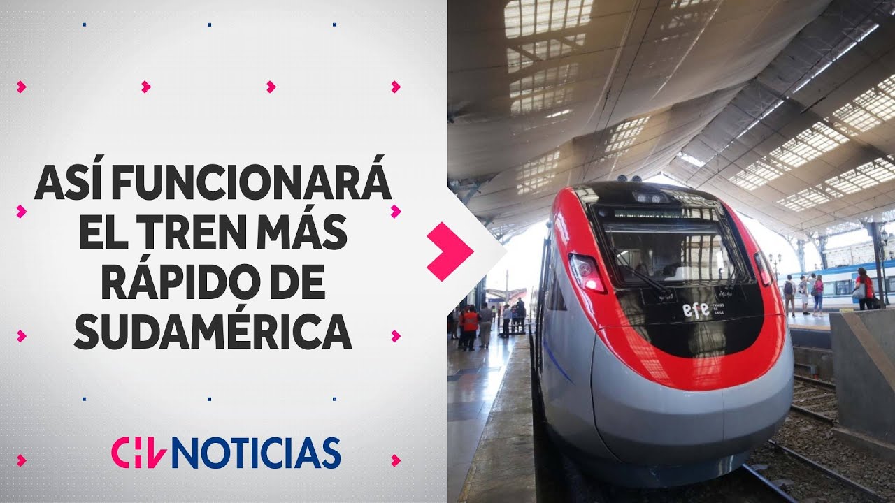 EL TREN MÁS RÁPIDO DE SUDAMÉRICA: ¿Cuándo debuta el recorrido Santiago-Curicó? - CHV Noticias