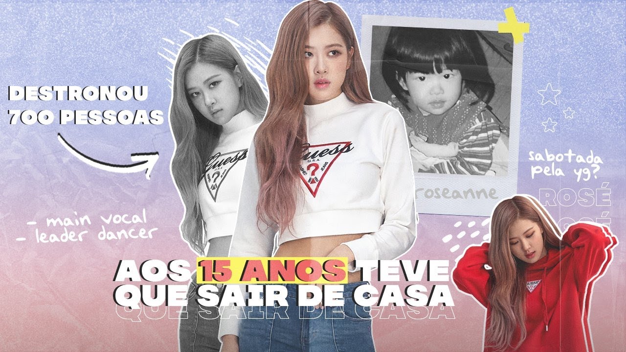 A PRIMEIRA ENTRE 700 PESSOAS: CONHEÇA A HISTÓRIA DA ROSÉ DO BLACKPINK!
