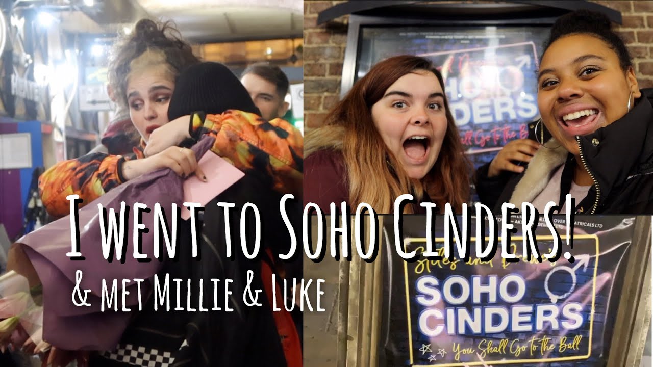 I went to Soho Cinders opening night ! And met Millie & Luke!