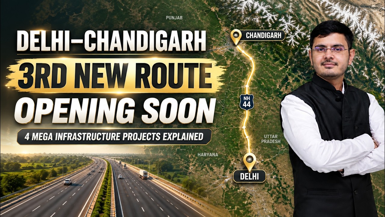 Delhi&ndash;Chandigarh 3rd New Route Opening Soon | 4 Mega Infrastructure Projects Explained
