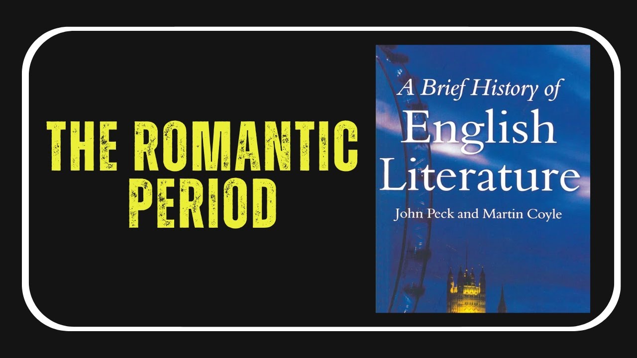 BA First Year | The Romantic Period | Part - 1 [ Summary In Nepali ]