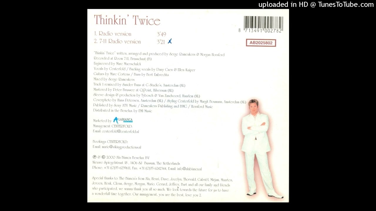 Centerfold – Thinkin' Twice (7-11 version) 2000