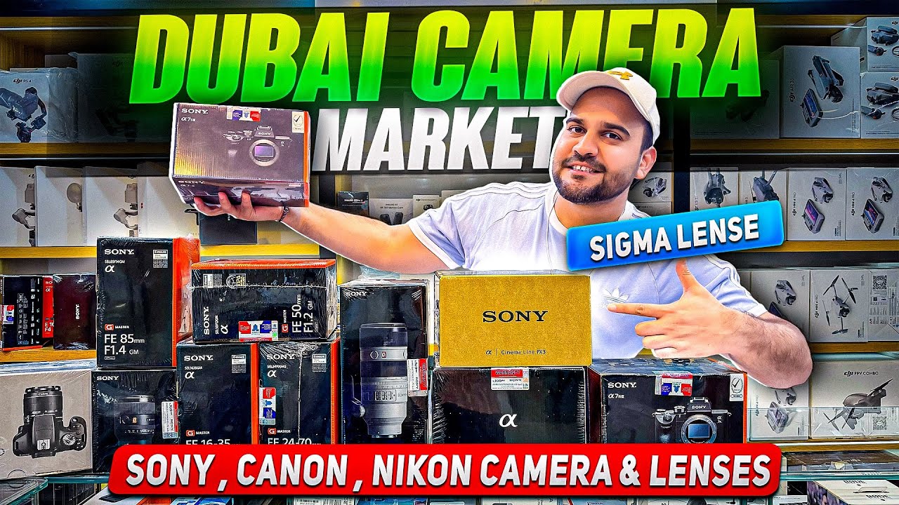 DUBAI CAMERA MARKET CHEAPEST SONY CAMERA PRICE IN DUBAI, SONY A7 iv, Sony A7S III, Sony Sony A7 iv,