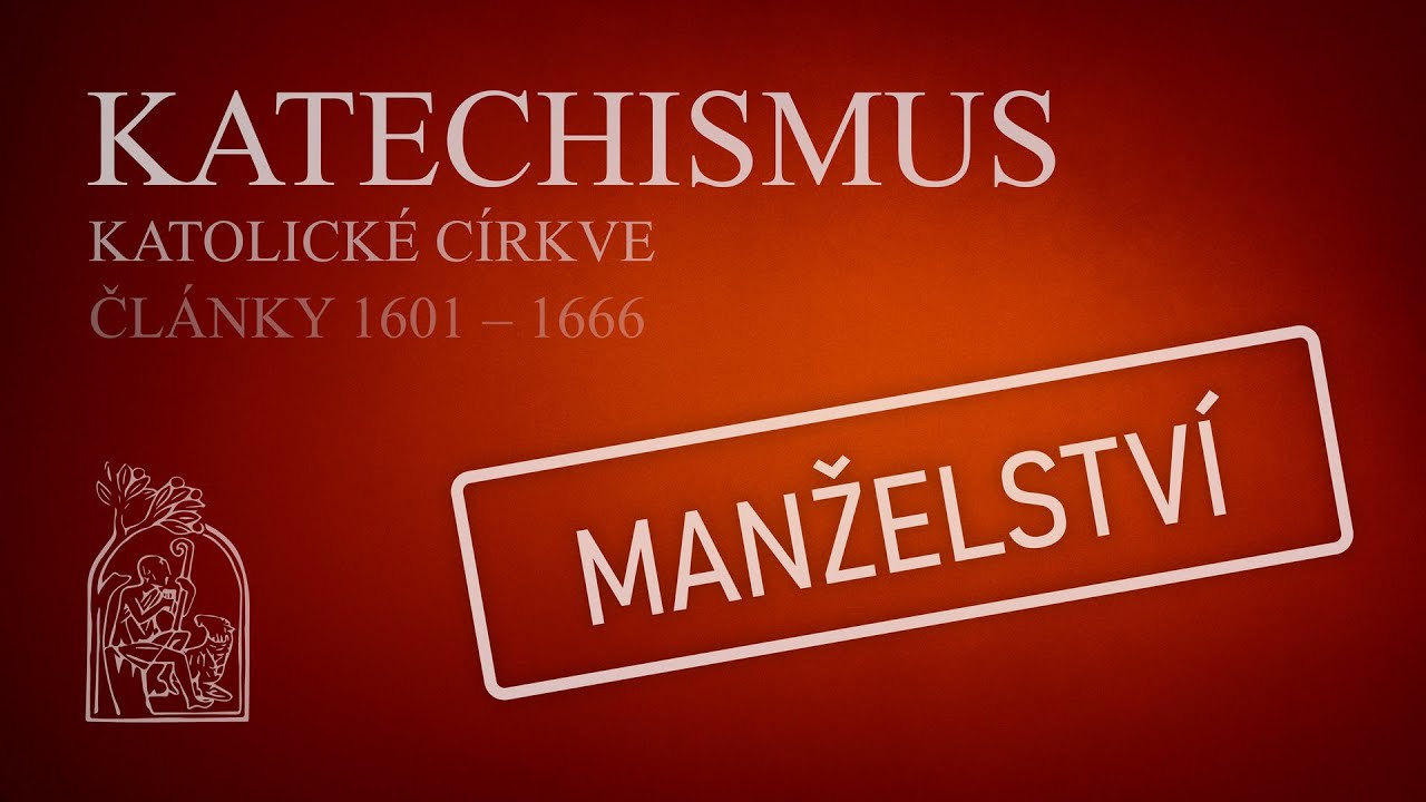 Katechismus katolick&eacute; c&iacute;rkve - Sv&aacute;tost manželstv&iacute;
