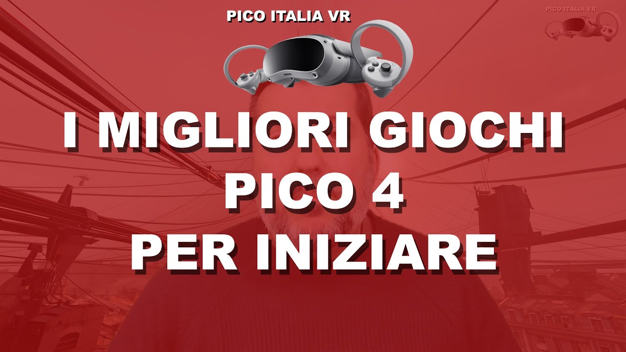 I migliori giochi del PICO 4 - Giochi per iniziare con la VR - Volume 1