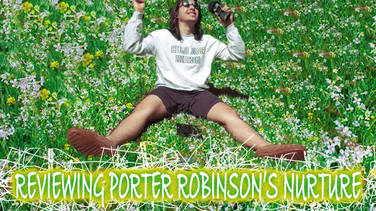 Reacting to Porter Robinson's Nurture in NATURE!