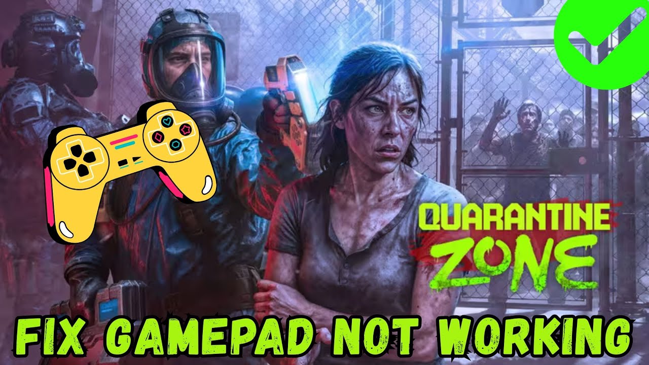 Как исправить проблему с неработающим контроллером или геймпадом в игре Quarantine Zone: The Last...