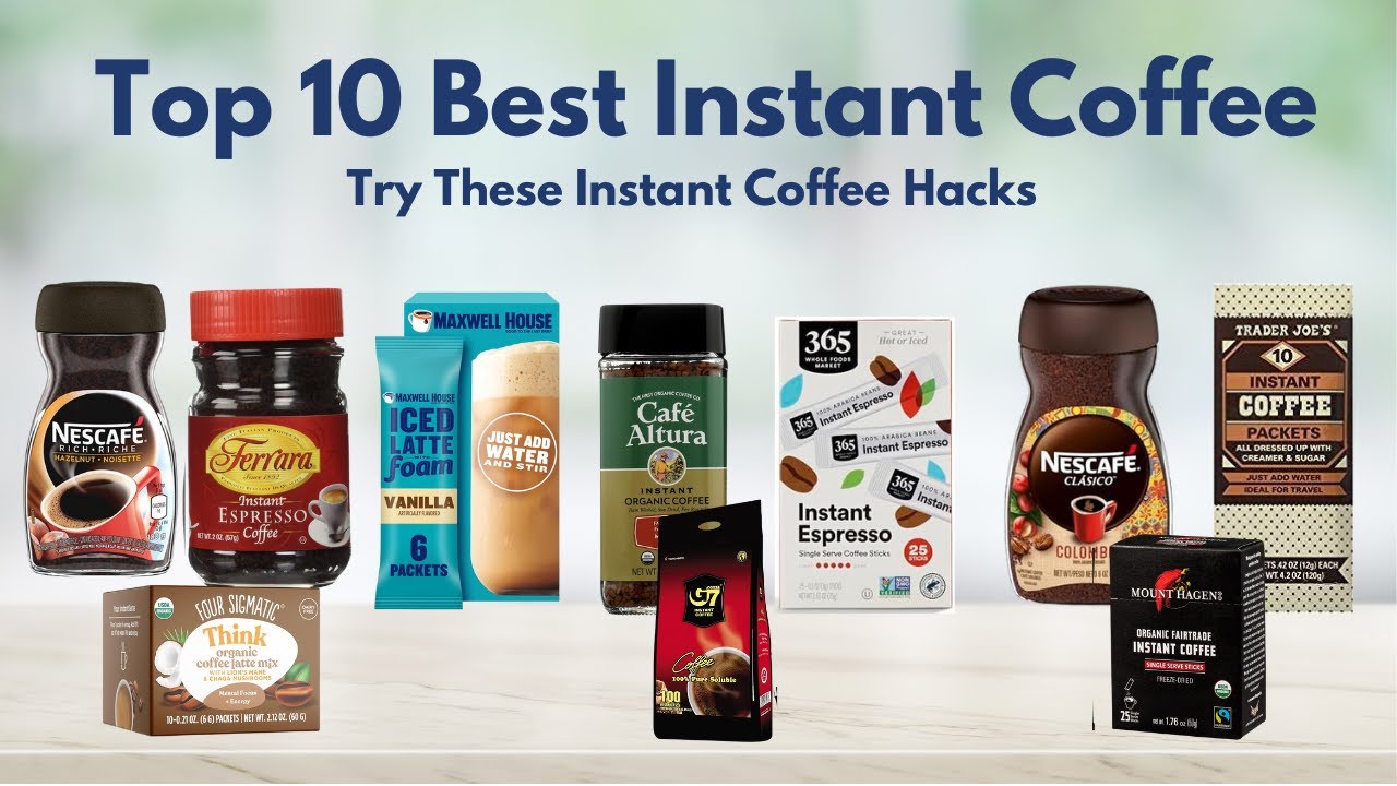 Top 10 Best Instant Coffee to Kickstart Your Day 2026