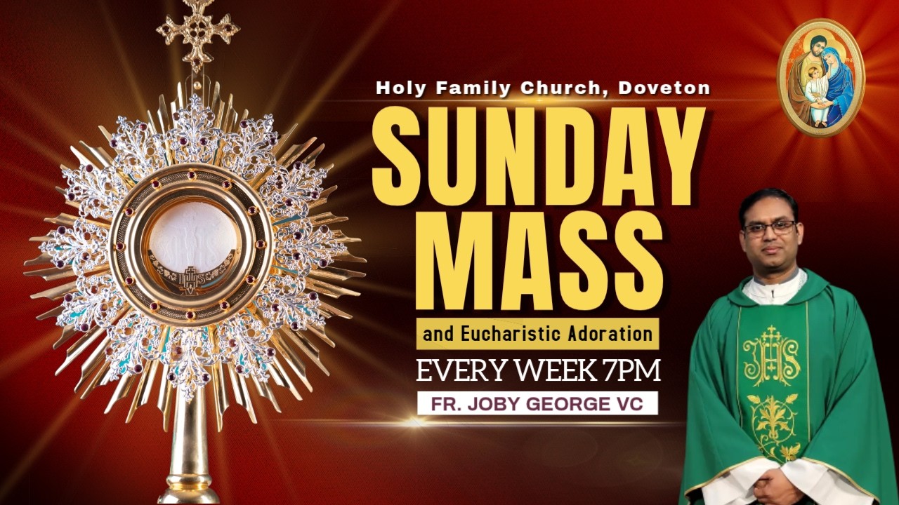 LIVE Sunday Mass & Adoration | 7:00 PM (AEST) 15 FEBRUARY | Fr. Joby George VC