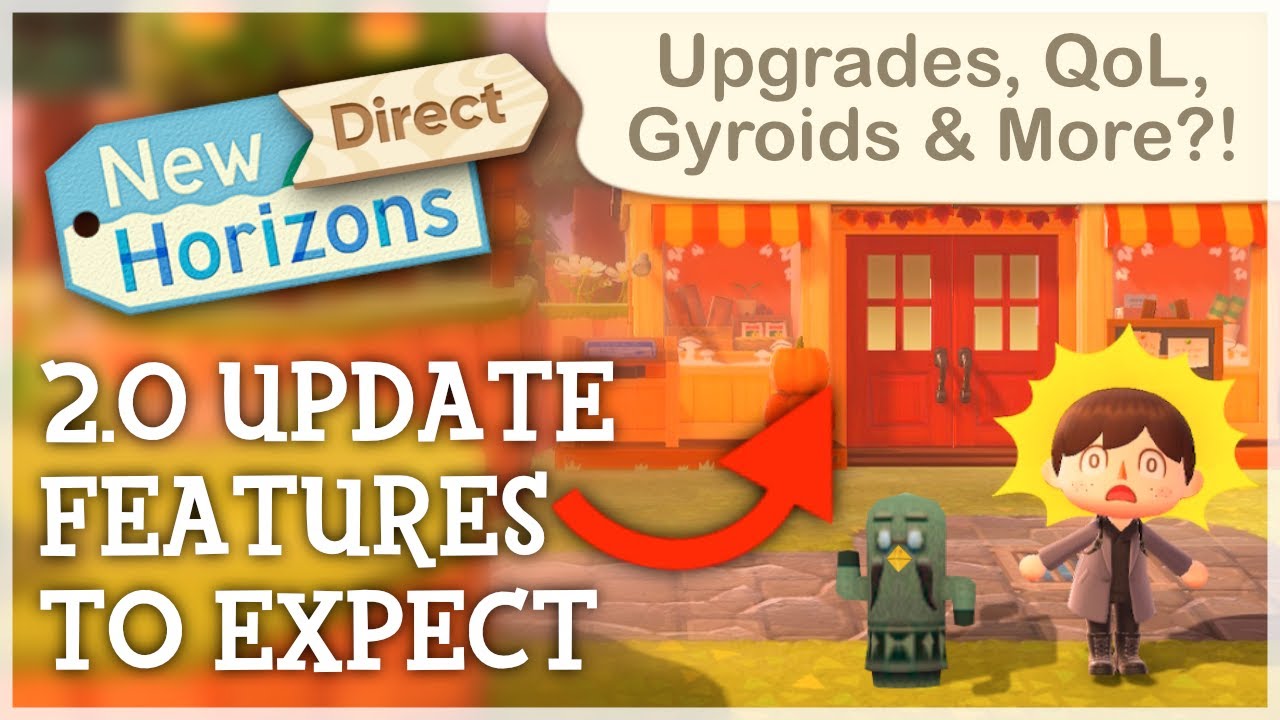 Animal Crossing New Horizons - 2.0 UPDATE Features To Expect