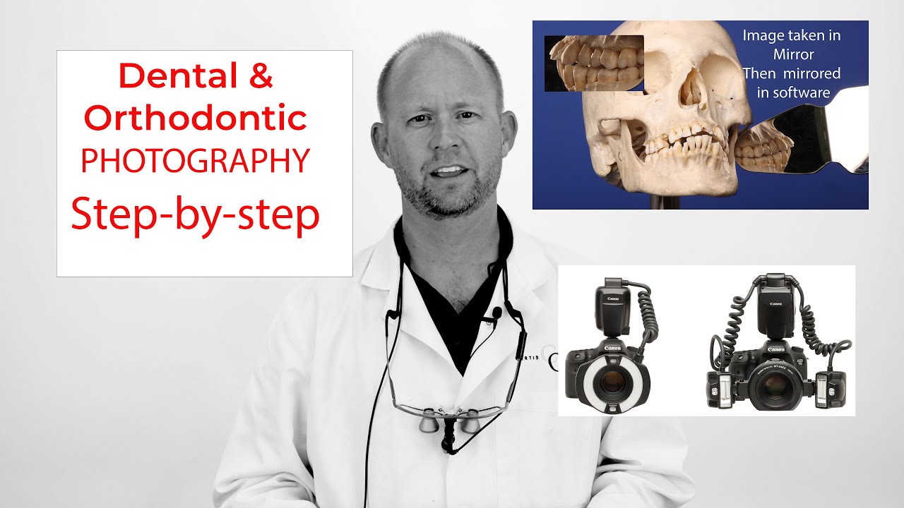 Dental & Orthodontic Photography Tutorial