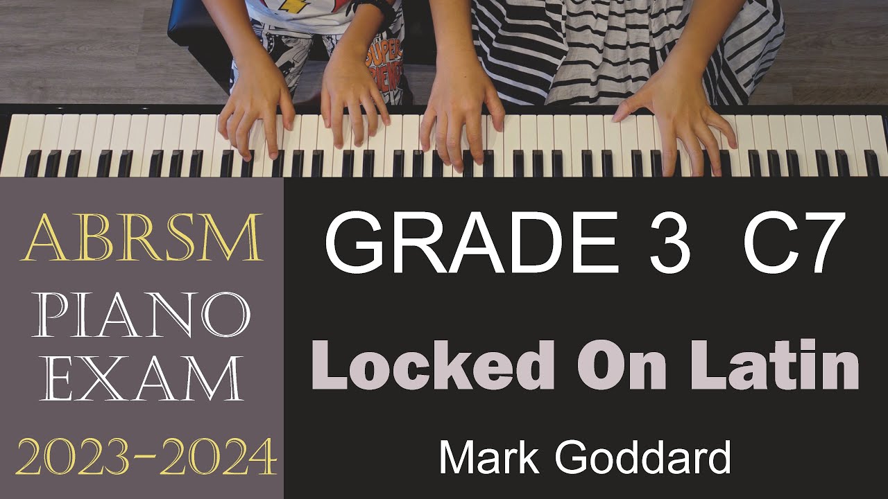 ABRSM 2023/2024 Piano Grade 3 C7: Locked on Latin (Piano Duet) | by Mark Goddard
