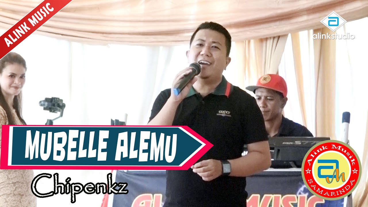 Lagu Bugis MUBELLE ALEMU #Chipenkz #ALINK MUSIC