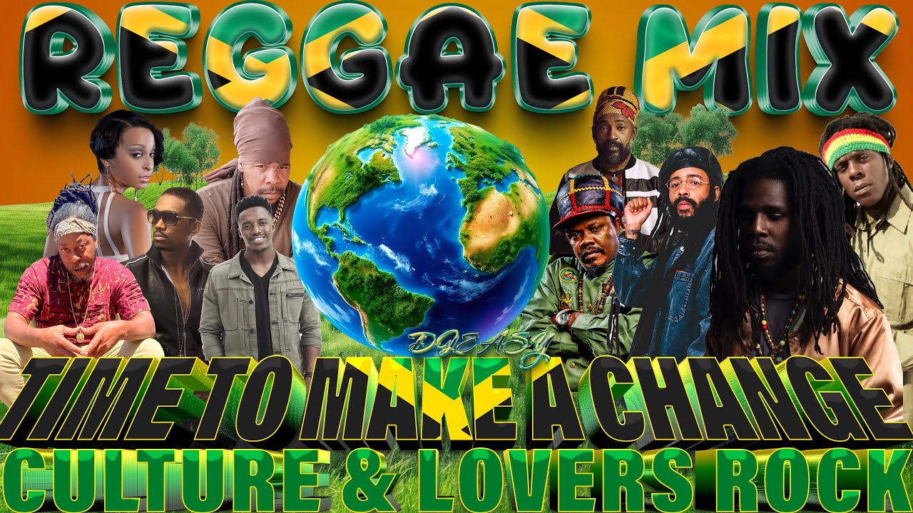 Reggae Mix 2025 TIME TO MAKE A CHANGE Feat RuffTop Rock I,Busy,Chronixx,Protoje,Alaine,Romain & More