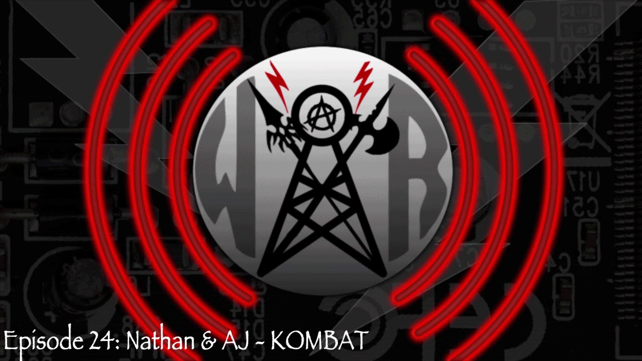 Warlord Radio Ep 24 - Nathan & AJ of KOMBAT