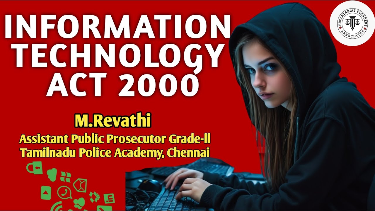 Information Technology Act, 2000 | M.Revathi | APP Grade-ll | Tamilnadu Police Academy | Chennai |