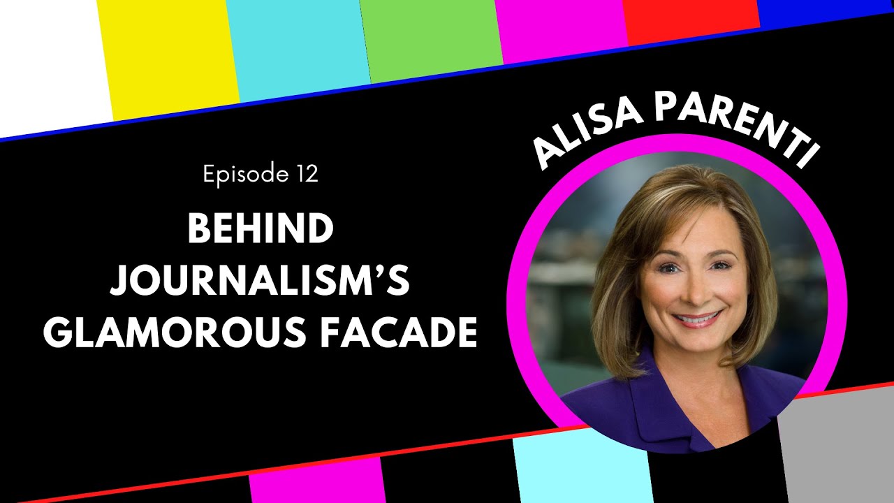Behind Journalism&rsquo;s Glamorous Facade with Bloomberg News&rsquo;s Alisa Parenti