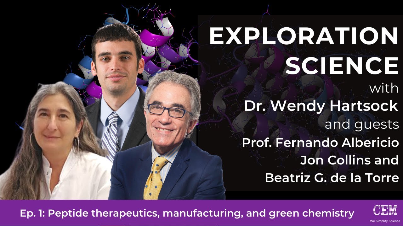 Exploration Science-Ep. 1: Peptide Therapeutics, Manufacturing, and Green Chemistry