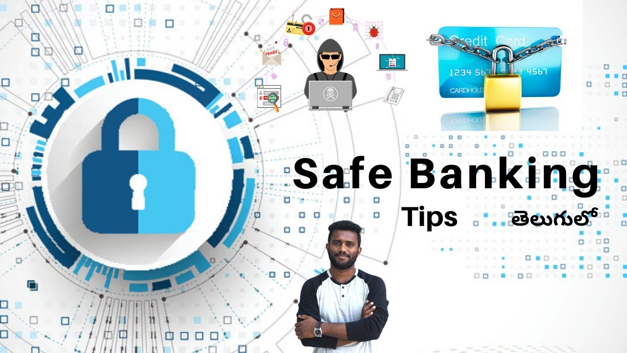 Tips for safe banking and transactions by Techsmartintelugu