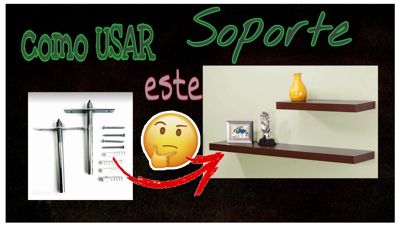 SOPORTE para REPISA Flotante 🤔 ... c&oacute;mo USAR ?
