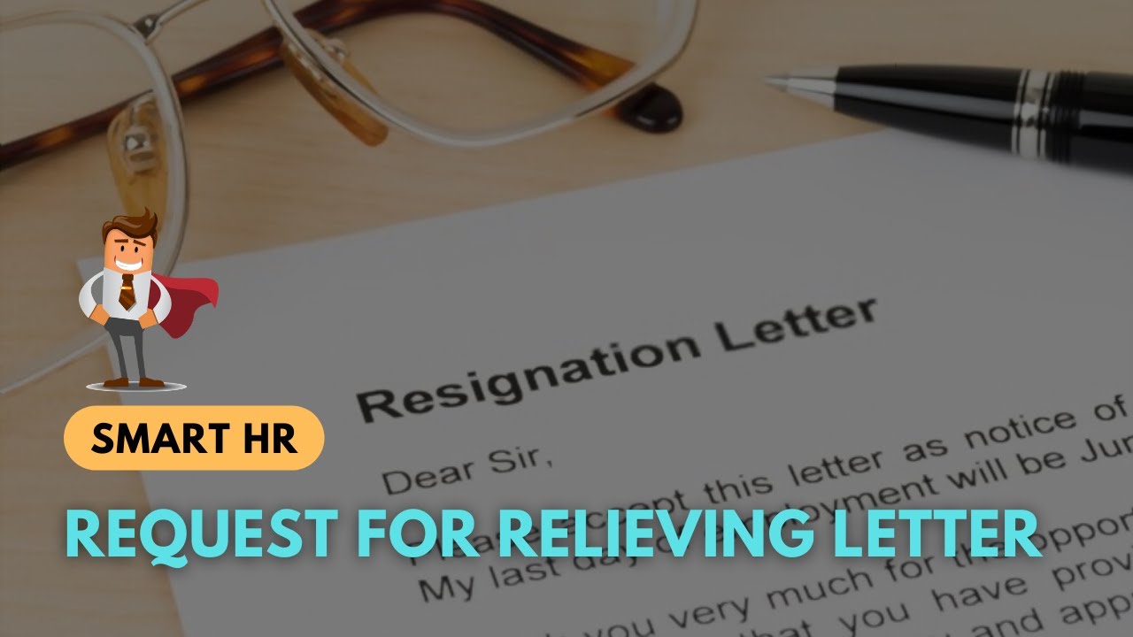 Request for Relieving Letter | Resignation Email | @SMARTHRM