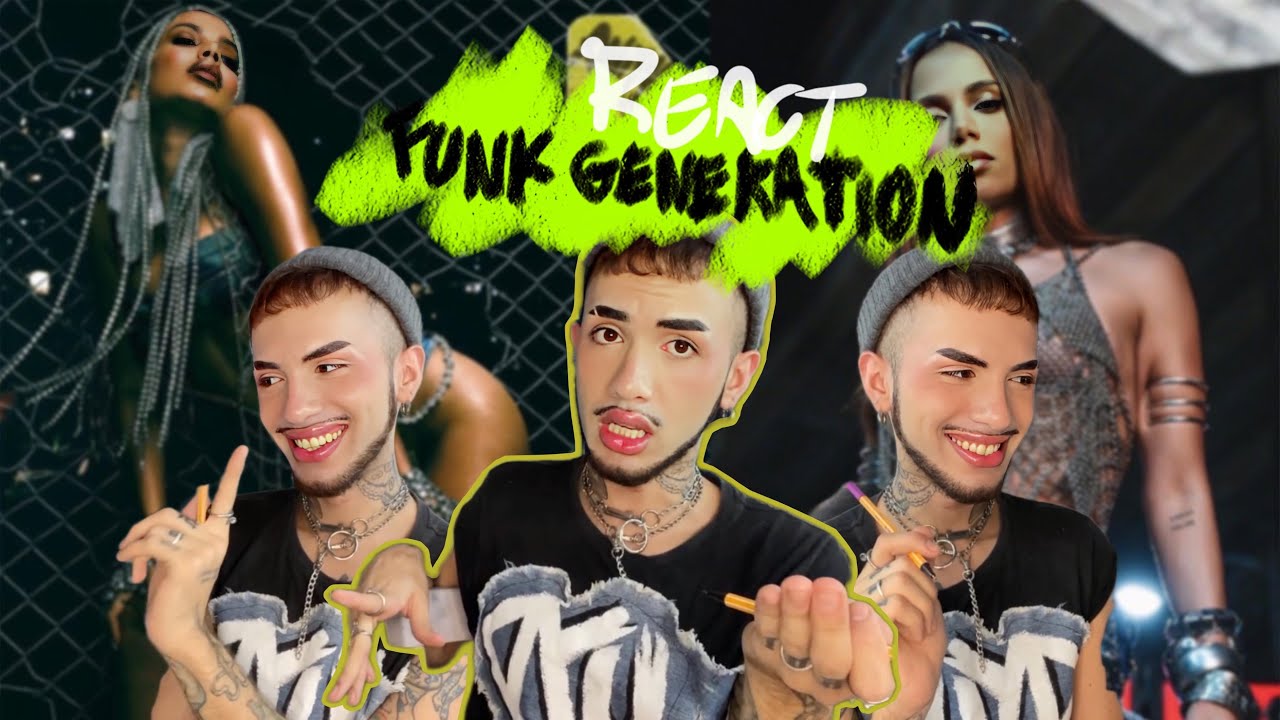 REAGINDO A ​⁠ #anitta - FUNK GENERATION COMPLETO 🔈💥