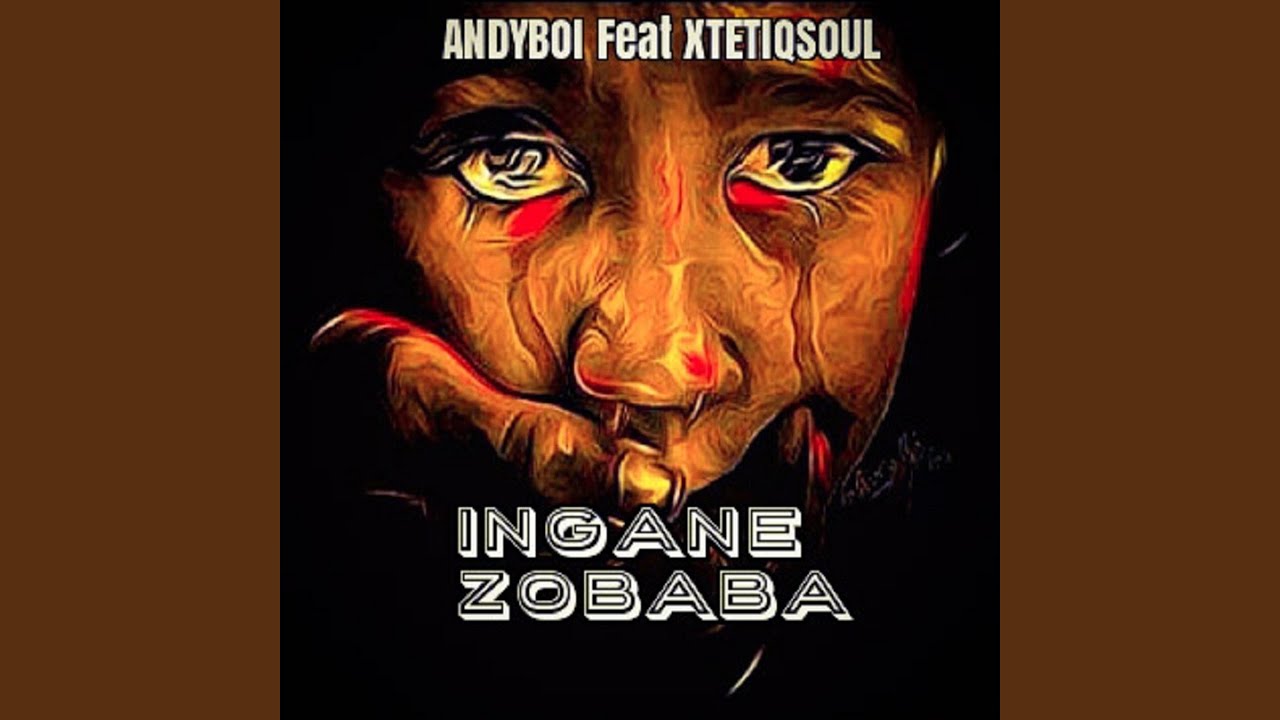 Ingane Zobaba (feat. XtetiQsoul)