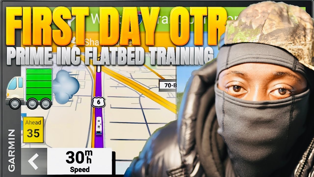 Prime Inc | First Day OTR | Flatbed Training