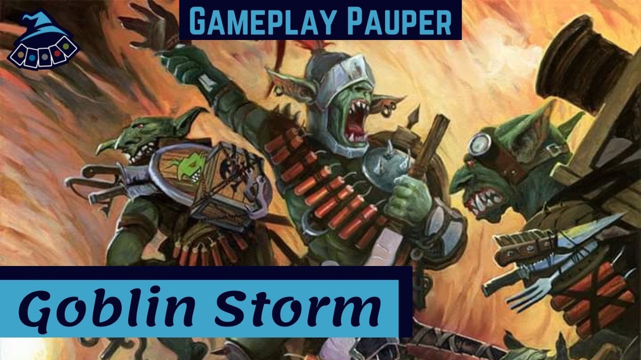 (GAMEPLAY PAUPER) Goblin Storm!