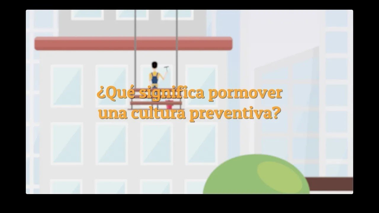¿Qué significa promover una cultura preventiva?