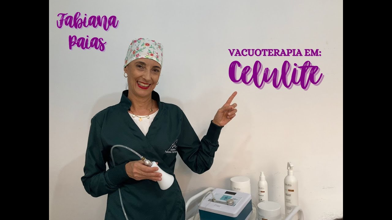 Fabiana Paias - Vacuoterapia em celulite: teoria + prática