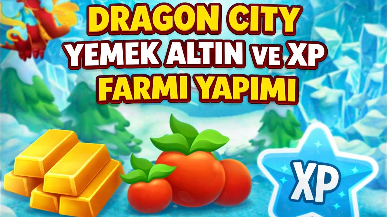 DRAGON CİTY YEMEK ALTIN VE XP FARMI NASIL YAPILIR? 