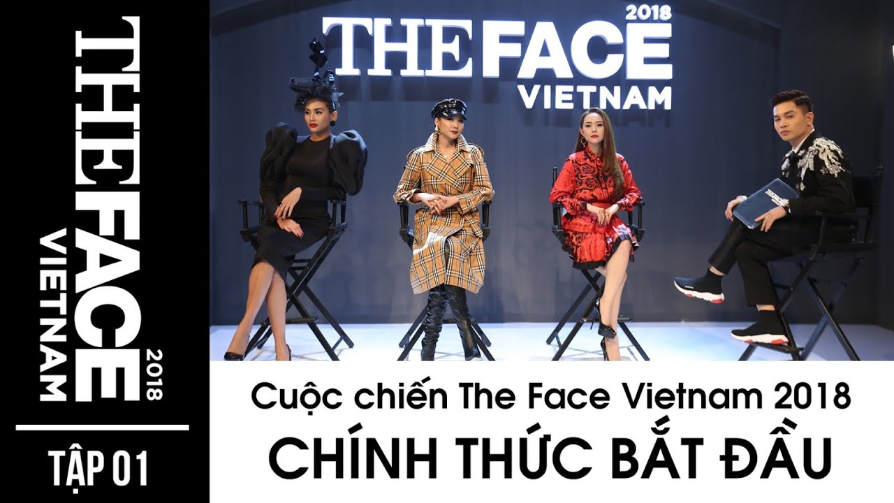 THE FACE VIETNAM 2018 FULL | EPISODE 1 | CUỘC CHIẾN CHÍNH THỨC BẮT ĐẦU