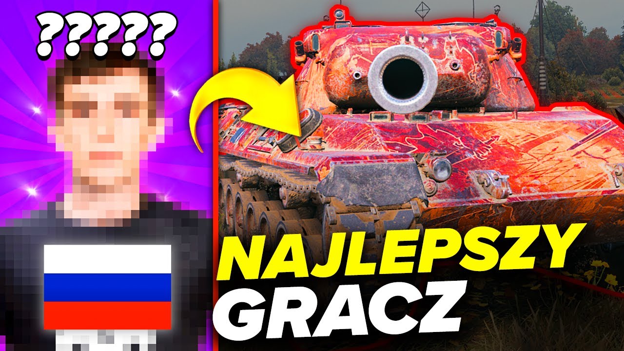 NAJLEPSZY GRACZ W WORLD OF TANKS