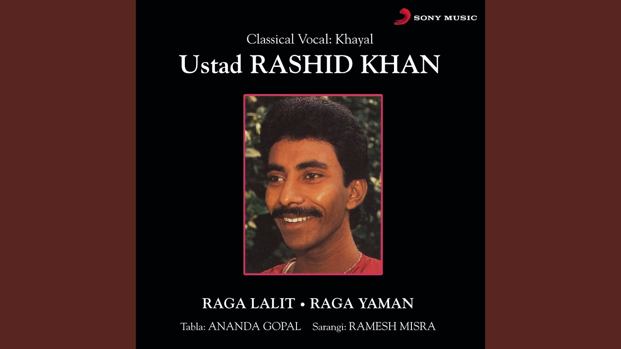 Raga Yaman: Vilambit in Ektaal "Kaise Ki Kaise Ki" / Drut in Teentaal "Avo Avo Avo Balma"