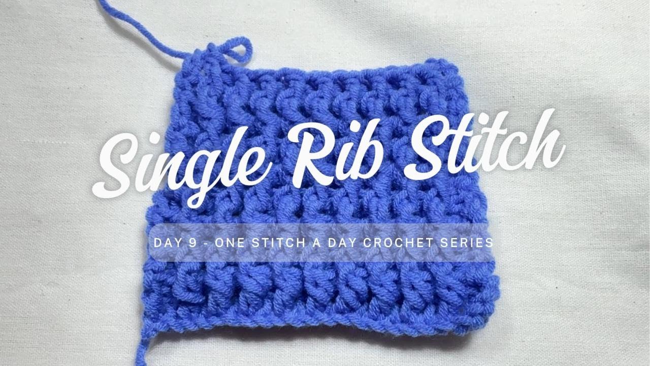 How to make Single Rib stitch. Save this crochet tutorial