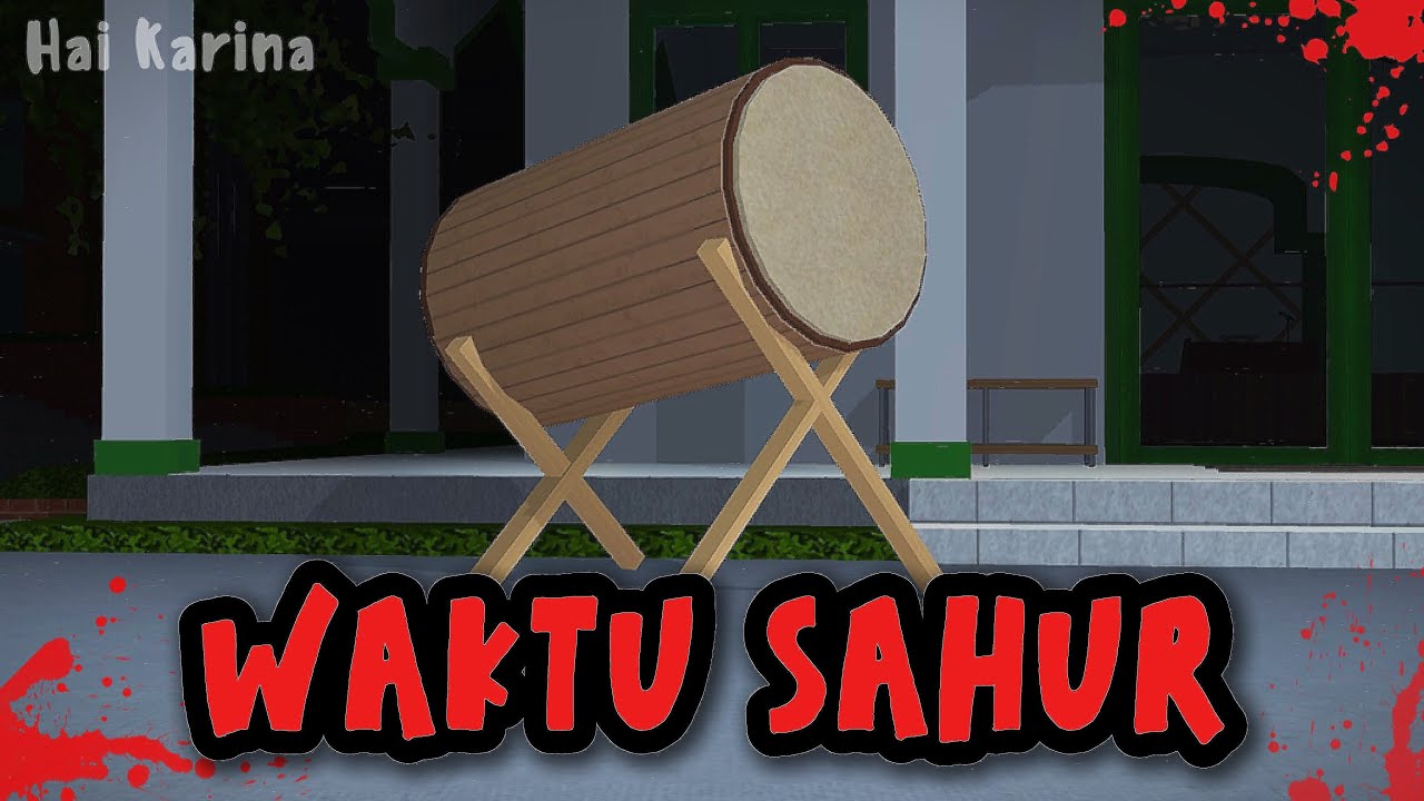 WAKTU SAHUR || HOROR MOVIE SAKURA SCHOOL SIMULATOR 