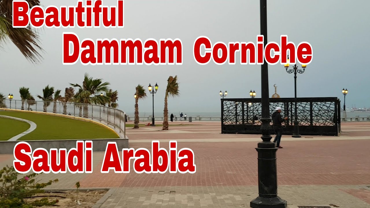 Beautiful-Attractive-Charming New Corniche Ad-Dammam  ...Saudi Arabia