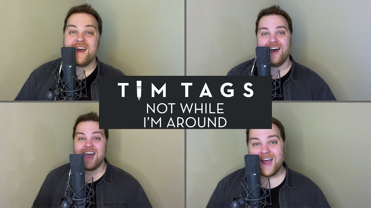 Not While I'm Around [From Sweeney Todd]  |  Barbershop Tag